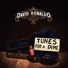 Tunes For A Dime mp3 Album by David Ronaldo