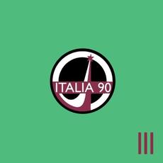 Italia 90 III mp3 Album by Italia 90