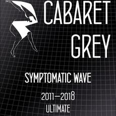 Symptomatic Wave mp3 Artist Compilation by Cabaret Grey