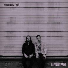 Nuthin's Fair mp3 Single by Illiterate Light