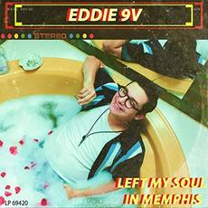 Left My Soul In Memphis mp3 Album by Eddie 9V
