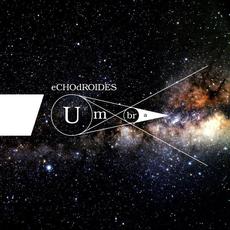 Umbra mp3 Album by EchoDroides