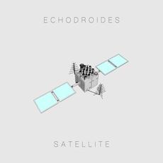 Satellite (Original Mix) mp3 Single by EchoDroides