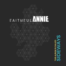 Sideways mp3 Album by Faithful Annie