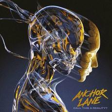 Call This A Reality? mp3 Album by Anchor Lane