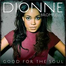 Good For The Soul mp3 Album by Dionne Bromfield