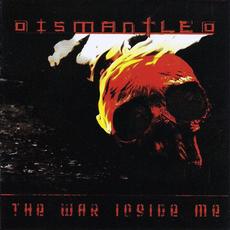 The War Inside Me mp3 Album by Dismantled