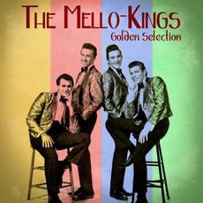 Golden Selection (Remastered) mp3 Album by The Mello-Kings
