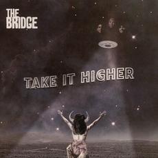 Take It Higher mp3 Album by The Bridge