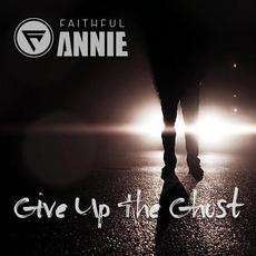 Give up the Ghost mp3 Single by Faithful Annie