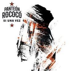 Si Una Vez mp3 Single by Panteón Rococó