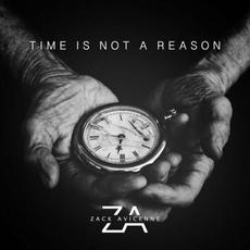 Time Is Not A Reason mp3 Album by Zack Avicenne