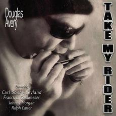 Take My Rider mp3 Album by Douglas Avery