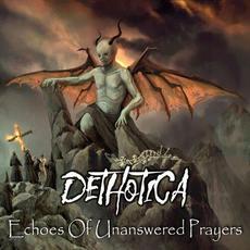 Echoes Of Unanswered Prayers mp3 Album by Dethotica