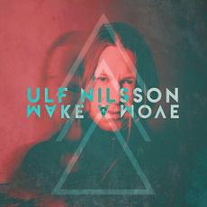 Make A Move mp3 Album by Ulf Nilsson