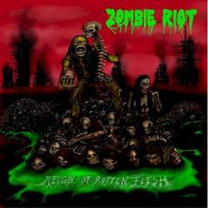 Reign of Rotten Flesh mp3 Album by Zombie Riot