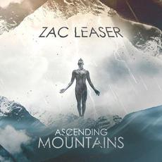 Ascending Mountains mp3 Album by Zac Leaser