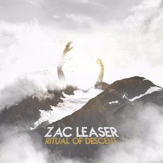 Ritual of Descent mp3 Album by Zac Leaser
