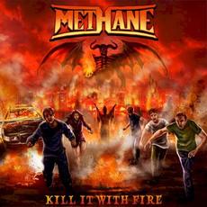 Kill It With Fire mp3 Album by Methane