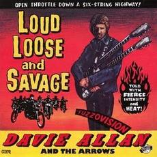 Loud, Loose and Savage mp3 Artist Compilation by Davie Allan & The Arrows