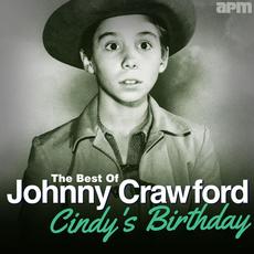 Cindy's Birthday: The Best Of mp3 Artist Compilation by Johnny Crawford