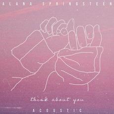 Think About You (Acoustic) mp3 Single by Alana Springsteen