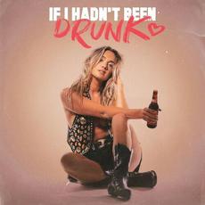 If I Hadn't Been Drunk mp3 Single by Sophia Scott