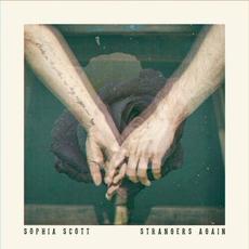Strangers Again mp3 Single by Sophia Scott
