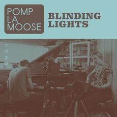 Blinding Lights mp3 Single by Pomplamoose