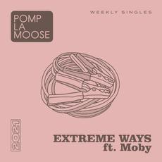 Extreme Ways (feat. Moby) mp3 Single by Pomplamoose