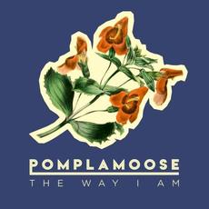 The Way I Am mp3 Single by Pomplamoose