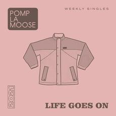 Life Goes On mp3 Single by Pomplamoose