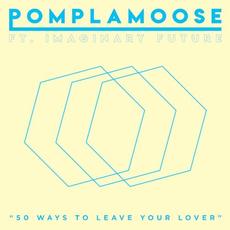 50 Ways to Leave Your Lover mp3 Single by Pomplamoose