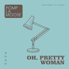 Oh, Pretty Woman mp3 Single by Pomplamoose