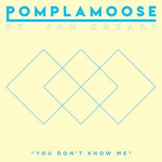 You Don’t Know Me mp3 Single by Pomplamoose