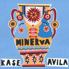 Minerva mp3 Album by Kase Avila