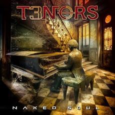 Naked Soul mp3 Album by T3nors