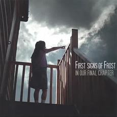 In Our Final Chapter mp3 Album by First Signs of Frost