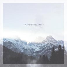 Anthropocene mp3 Album by First Signs of Frost