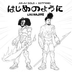 Like Hajime mp3 Album by Akai Solo & BSTFRND