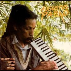 Blowing With the Wind mp3 Album by Augustus Pablo