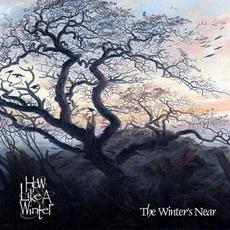 The Winter's Near mp3 Album by How Like a Winter