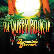 The Dubby Rock mp3 Album by Jeramiah Ferrari