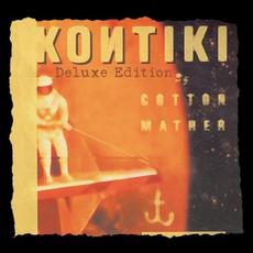 Kontiki (Deluxe Edition) mp3 Album by Cotton Mather