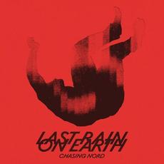 Last Rain On Earth mp3 Album by Chasing Nord
