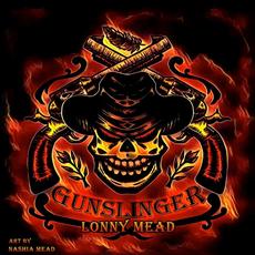 Gunslinger mp3 Album by Lonny Mead