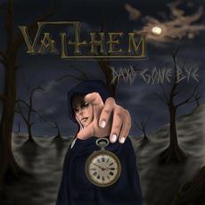 Days Gone Bye mp3 Album by Valthem