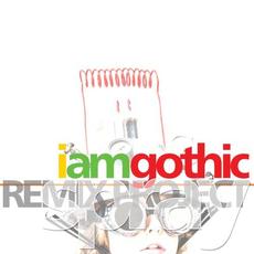I Am Gothic Remix Project mp3 Compilation by Various Artists