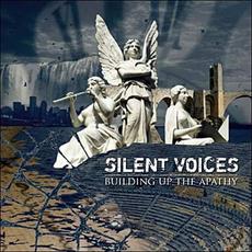 Building Up the Apathy mp3 Album by Silent Voices