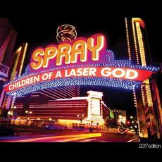 Children of a Laser God (Deluxe Edition) mp3 Album by Spray